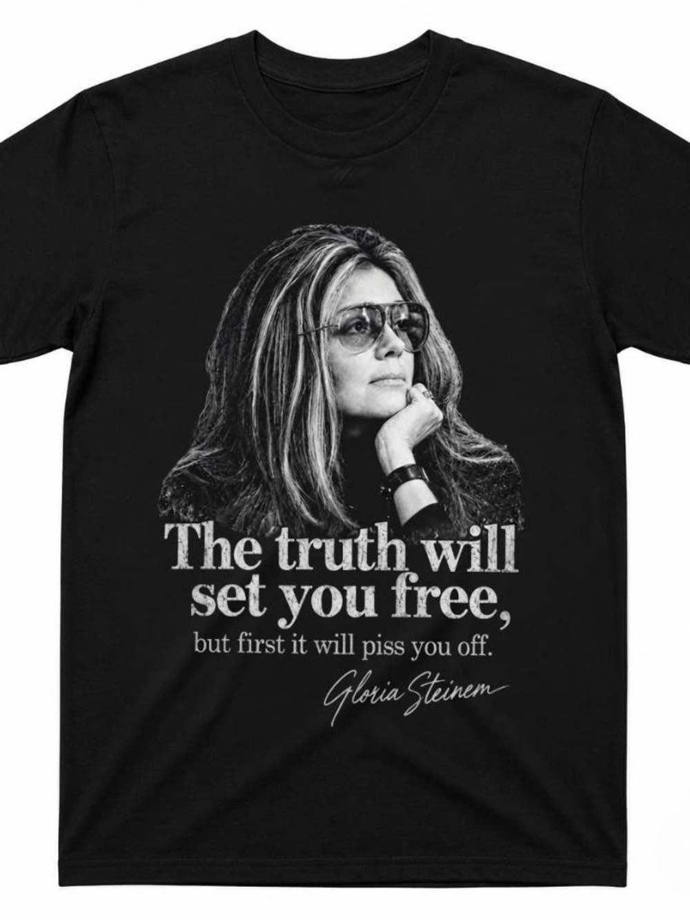 Gloria Steinem Shirt The Truth Will Set You Free Quote Feminist Women’s Shirt